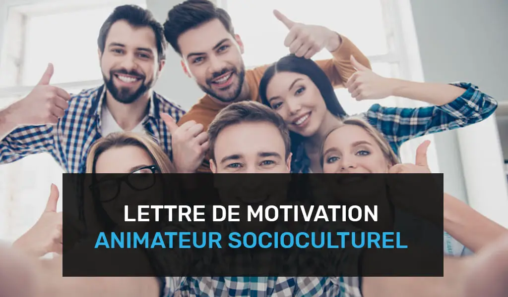 Lettre De Motivation Animateur Socioculturel